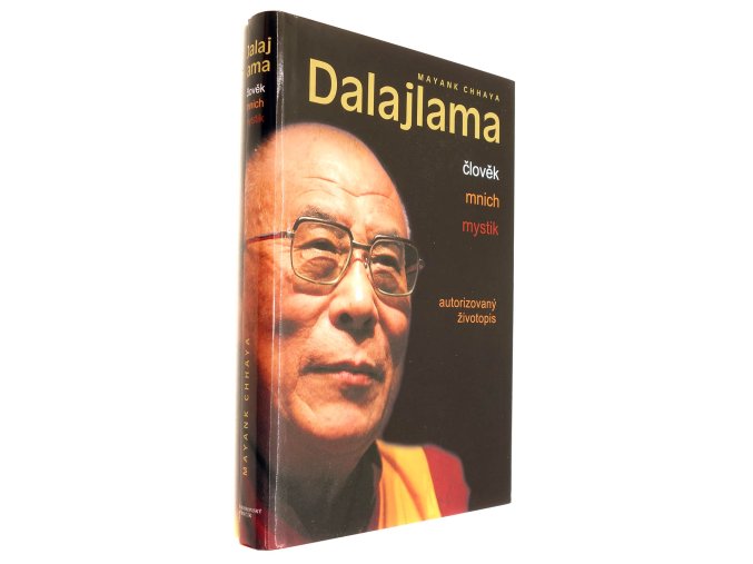 Dalajlama: člověk, mnich, mystik