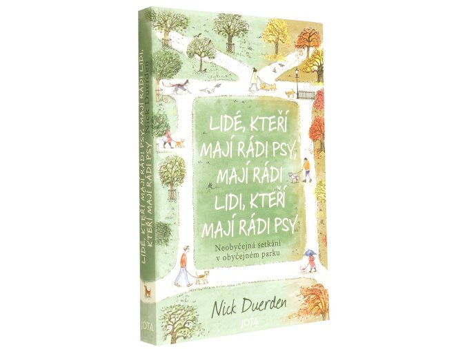 Lidé, kteří mají rádi psy, mají rádi lidi, kteří mají rádi psy