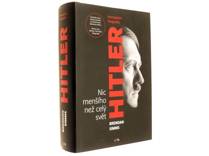 Hitler: Nic menšího než celý svět