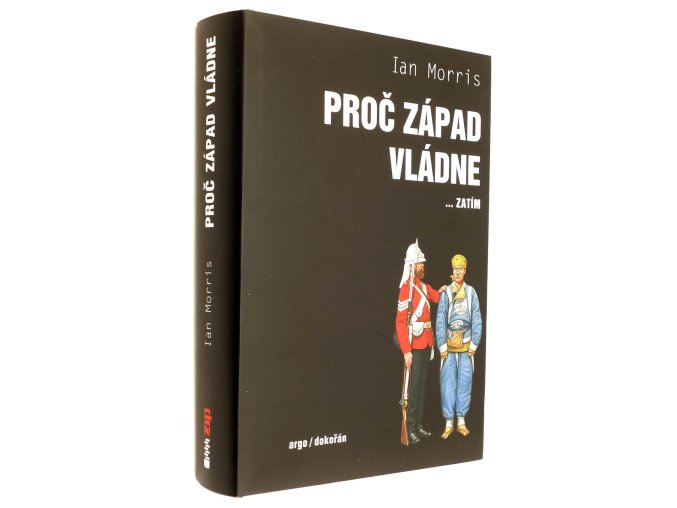 Proč Západ vládne...