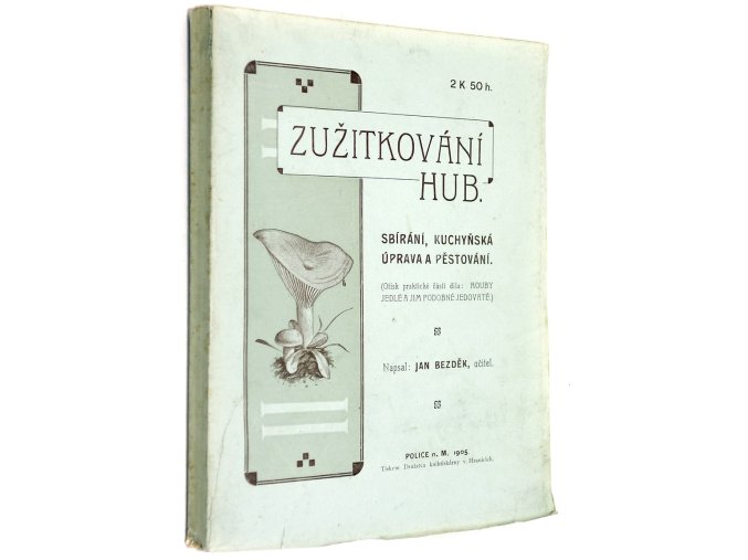 Houby jedlé a jim podobné jedovaté II.