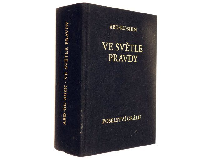 Ve světle Pravdy: Poselství Grálu
