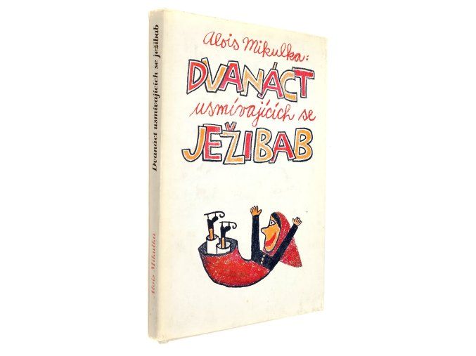 Dvanáct usmívajících se ježibab