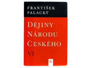 Dějiny národu českého I - VI