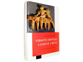 Výroční obyčeje a lidové umění