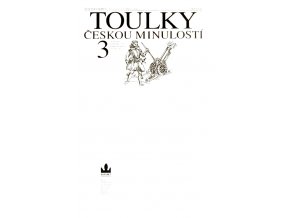 Toulky českou minulostí III.