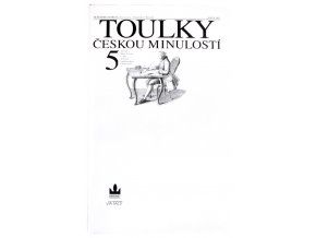 Toulky českou minulostí 5