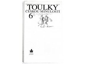 Toulky českou minulostí VI.