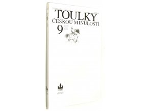 Toulky českou minulostí IX.