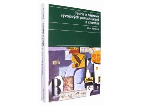 Teorie a náprava vývojových poruch učení a chování