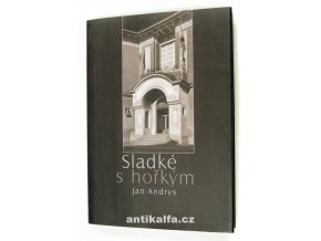 Sladké s hořkým