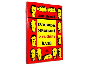 Svoboda nechodí v rudém šatě