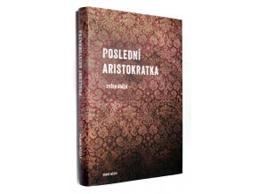 Poslední aristokratka