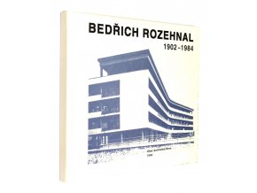 Bedřich Rozehnal 1902-1984