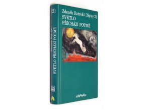 Světlo přichází potmě