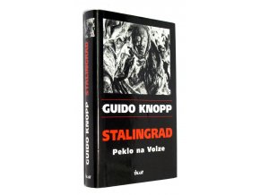 Stalingrad : peklo na Volze