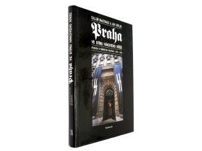 Praha ve stínu hákového kříže