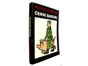 360005 cerni baroni aneb valcili jsme za cepicky