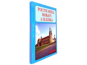 Poutní místa Moravy a Slezska