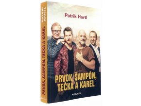 Prvok, Šampón, Tečka a Karel