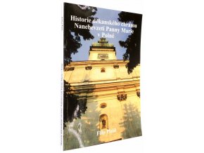 Historie děkanského chrámu Nanebevzetí Panny Marie v Polné