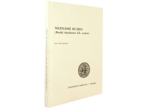 Neznámé Rusko: ruský idealismus 20. století