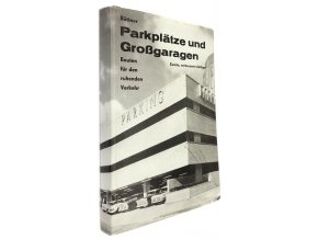 Parkplätze und Großgaragen