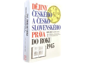 Dějiny českého a československého práva do roku 1945