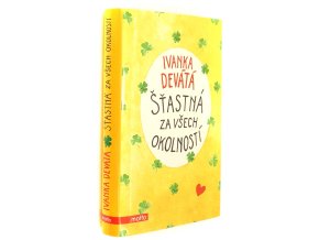Šťastná za všech okolností