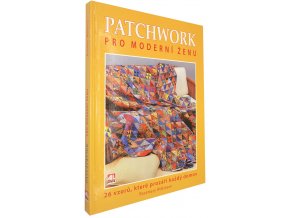 Patchwork pro moderní ženu