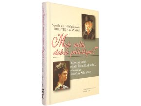 Moje milá, dobrá přítelkyně!