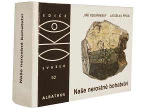 Naše nerostné bohatství