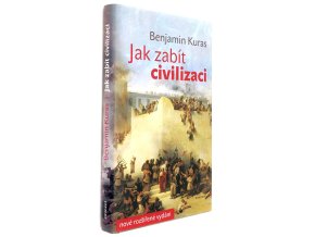 Jak zabít civilizaci