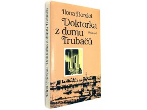 Doktorka z domu Trubačů