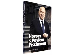 Hovory s Pavlem Fischerem