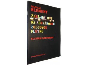 Základy hry na sopránovou zobcovou flétnu II.