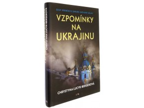 Vzpomínky na Ukrajinu