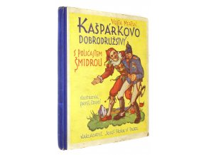 Kašpárkova dobrodružství s policajtem Šmidrou