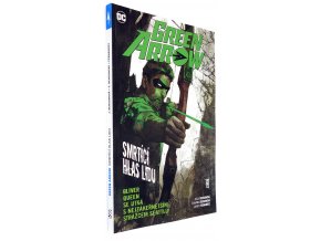 Green Arrow: Smrtící hlas lidu