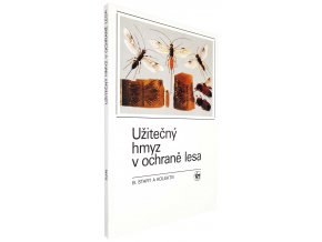 Užitečný hmyz v ochraně lesa