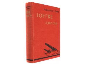 Joffre a jeho osud