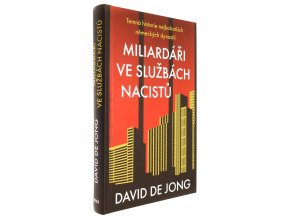 Miliardáři ve službách nacistů