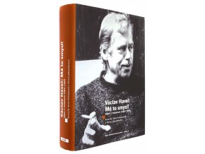 Václav Havel: má to smysl!
