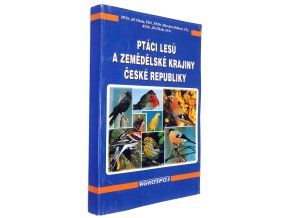 Ptáci lesů a zemědělské krajiny České republiky