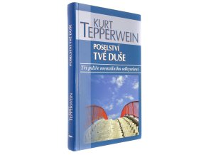 Poselství tvé duše