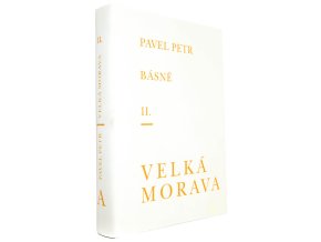 Básně II. Velká Morava