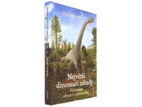 Největší dinosauří záhady