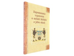 Zapomenutá vyprávění o městě Stříbře a jeho okolí