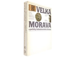 Velká Morava a počátky československé státnosti