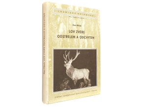 Lov zvěře odstřelem a odchytem